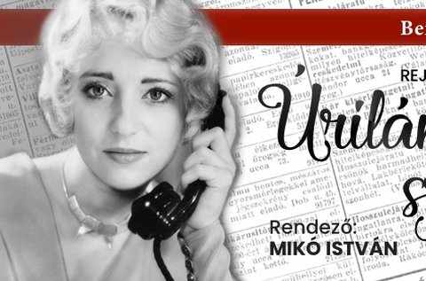 Úrilány szobát keres a Turay Ida Színházban