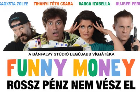 Funny Money a Belvárosi Színházban