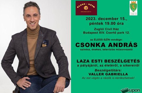 Laza esti beszélgetés Csonka Andrással