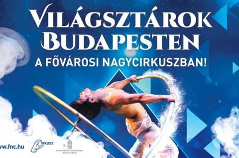 Fesztivál Plusz a Fővárosi Nagycirkuszban