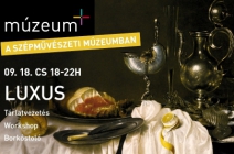 Belépő 1 fő részére a Múzeum+ Luxus programra, a Szépművészeti Múzeumba (szeptember 18-án, 18:00-22:00 között)