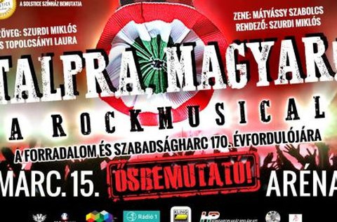 Belépő a Talpra, Magyar! rockmusicalre